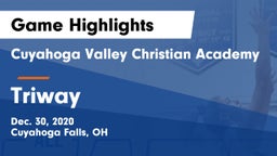 Cuyahoga Valley Christian Academy  vs Triway  Game Highlights - Dec. 30, 2020