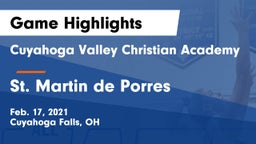 Cuyahoga Valley Christian Academy  vs St. Martin de Porres  Game Highlights - Feb. 17, 2021