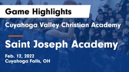 Cuyahoga Valley Christian Academy  vs Saint Joseph Academy Game Highlights - Feb. 12, 2022