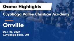 Cuyahoga Valley Christian Academy  vs Orrville  Game Highlights - Dec. 28, 2022