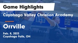 Cuyahoga Valley Christian Academy  vs Orrville  Game Highlights - Feb. 8, 2023
