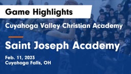Cuyahoga Valley Christian Academy  vs Saint Joseph Academy Game Highlights - Feb. 11, 2023