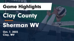 Clay County  vs Sherman  WV Game Highlights - Oct. 7, 2023