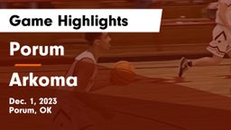 Porum  vs Arkoma  Game Highlights - Dec. 1, 2023