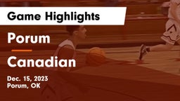 Porum  vs Canadian  Game Highlights - Dec. 15, 2023