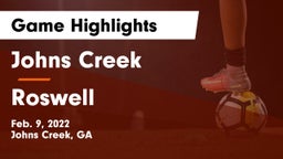 Johns Creek  vs Roswell  Game Highlights - Feb. 9, 2022