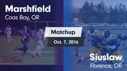Matchup: Marshfield High vs. Siuslaw  2016