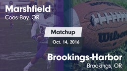 Matchup: Marshfield High vs. Brookings-Harbor  2016