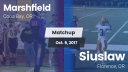 Matchup: Marshfield High vs. Siuslaw  2017