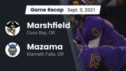 Recap: Marshfield  vs. Mazama  2021