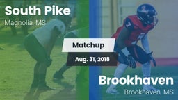 Matchup: South Pike vs. Brookhaven  2018