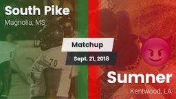 Matchup: South Pike vs. Sumner  2018