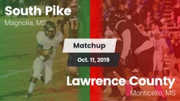 Matchup: South Pike vs. Lawrence County  2019