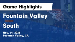 Fountain Valley  vs South Game Highlights - Nov. 14, 2023