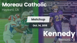 Matchup: Moreau Catholic vs. Kennedy  2016
