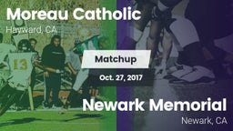 Matchup: Moreau Catholic vs. Newark Memorial  2017