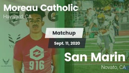 Matchup: Moreau Catholic vs. San Marin  2020