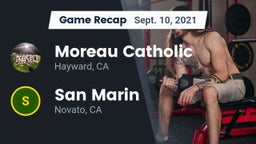 Recap: Moreau Catholic  vs. San Marin  2021