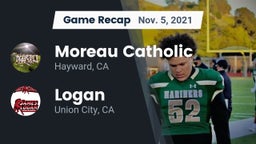 Recap: Moreau Catholic  vs. Logan  2021