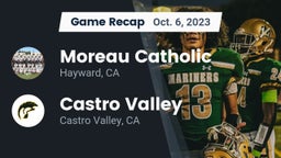 Recap: Moreau Catholic  vs. Castro Valley  2023