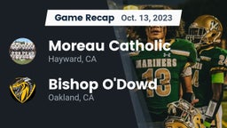 Recap: Moreau Catholic  vs. Bishop O'Dowd  2023