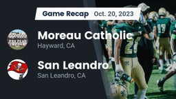 Recap: Moreau Catholic  vs. San Leandro  2023