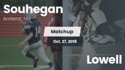 Matchup: Souhegan vs. Lowell  2018
