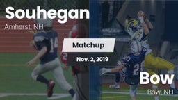 Matchup: Souhegan vs. Bow  2019