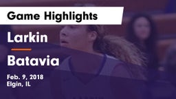 Larkin  vs Batavia  Game Highlights - Feb. 9, 2018