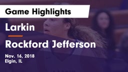 Larkin  vs Rockford Jefferson  Game Highlights - Nov. 16, 2018