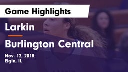 Larkin  vs Burlington Central  Game Highlights - Nov. 12, 2018