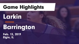 Larkin  vs Barrington  Game Highlights - Feb. 13, 2019