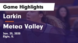 Larkin  vs Metea Valley  Game Highlights - Jan. 25, 2020