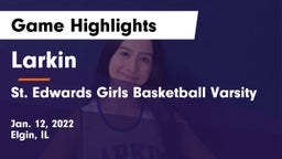 Larkin  vs St. Edwards Girls Basketball Varsity Game Highlights - Jan. 12, 2022