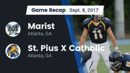 Recap: Marist  vs. St. Pius X Catholic  2017