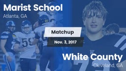 Matchup: Marist School vs. White County  2017