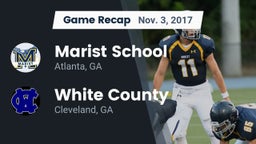 Recap: Marist School vs. White County  2017