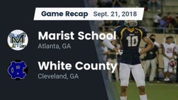 Recap: Marist School vs. White County  2018
