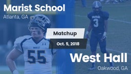 Matchup: Marist School vs. West Hall  2018