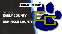 Recap: Early County  vs. Seminole County  2015