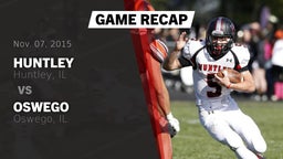 Recap: Huntley  vs. Oswego  2015