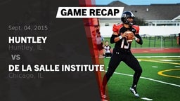 Recap: Huntley  vs. De La Salle Institute 2015