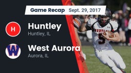 Recap: Huntley  vs. West Aurora  2017