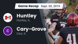 Recap: Huntley  vs. Cary-Grove  2019
