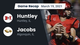 Recap: Huntley  vs. Jacobs  2021