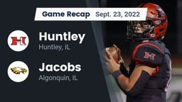Recap: Huntley  vs. Jacobs  2022