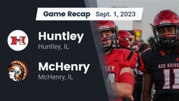 Recap: Huntley  vs. McHenry  2023