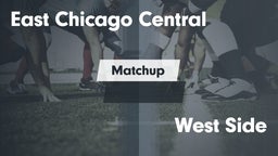 Matchup: East Chicago Central vs. West Side  2016
