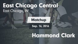 Matchup: East Chicago Central vs. Hammond Clark 2016