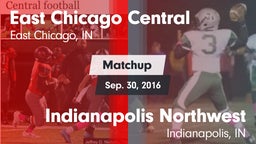 Matchup: East Chicago Central vs. Indianapolis Northwest  2016